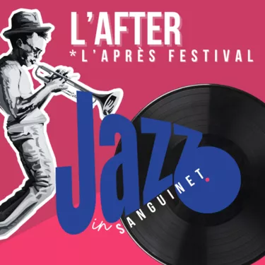 L'after, l'après-festival du Jazz in Sanguinet 2025 L'after, l'après-festival du Jazz in Sanguinet 2025