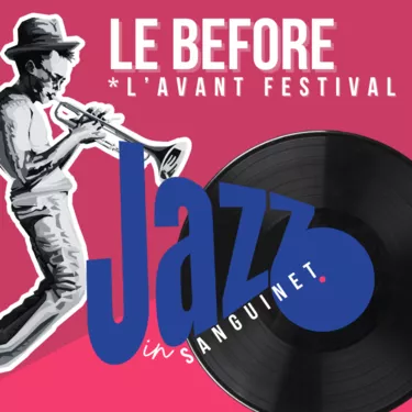 Le before, l'avant-festival Jazz in Sanguinet 2025 Le before, l'avant-festival Jazz in Sanguinet 2025